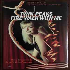 Angelo Badalamenti - Music Fom The Motion Picture Soundtrack Twin Peaks - Fire Walk With Me flac download