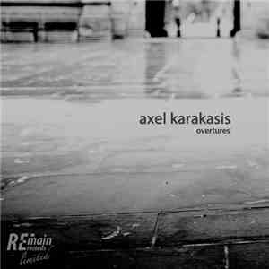 Axel Karakasis - Overtures flac download