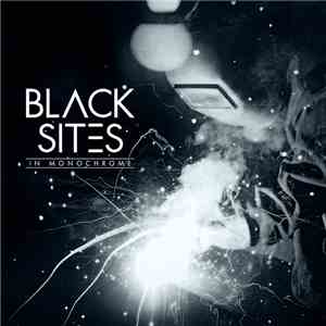 Black Sites  - In Monochrome flac download