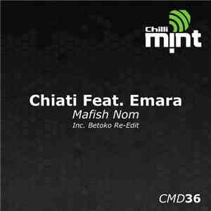 Chiati Feat. Emara - Mafish Nom flac download