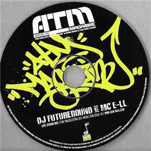DJ Futurebound & MC E-LL  - ATM Magazine Issue 59 - Live Studio Mix flac download