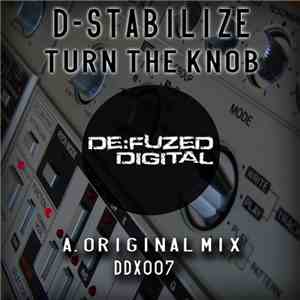 D-Stabilize - Turn The Knob flac download