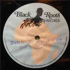 Errol Dunkley - Betcha By Golly Wow flac download