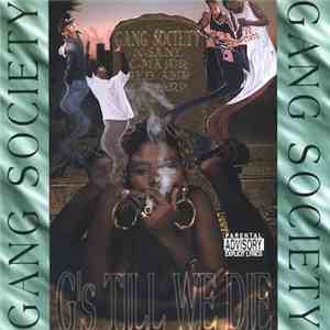 Gang Society - G's Till We Die flac download