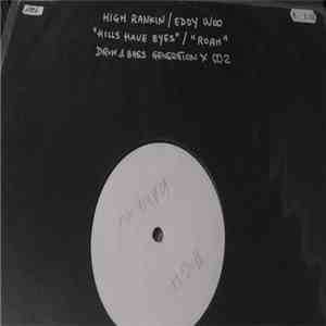 High Rankin / Eddy Woo - Hills Have Eyes / Roam flac download