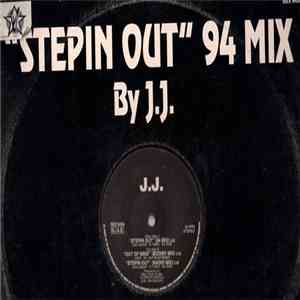 J.J. - Stepin Out 94 Mix flac download