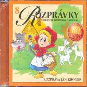 Ján Kroner - Rozpráva Najkrajšie Rozprávky J. Kronera 8 flac download