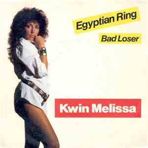 Kwin Melissa - Egyptian Ring / Bad Loser flac download