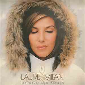 Laure Milan - Sourire Aux Anges flac download