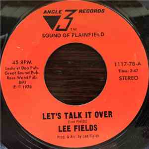 Lee Fields - Let's Talk It Over / Everybody Gonna Give Their Love Away flac download