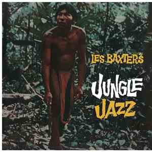 Les Baxter And His Orchestra - Les Baxter's Jungle Jazz flac download