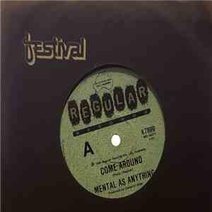 Mental As Anything - Come Around flac download