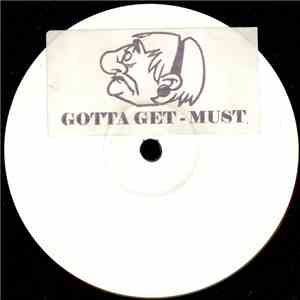 Must - Gotta Get (Loose) flac download