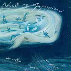 Neil On Impression - L'Oceano Delle Onde Che Restano Onde Per Sempre flac download