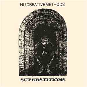 NU CREATIVE METHODS - Superstitions flac download