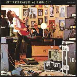 Pat Travers - Putting It Straight flac download