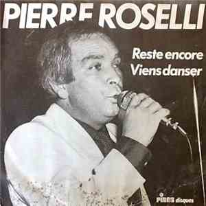 Pierre Roselli - Reste Encore / Viens Danser flac download