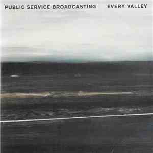 Public Service Broadcasting - Every Valley flac download
