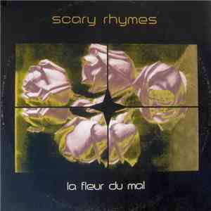Scary Rhymes - La Fleur Du Mal flac download