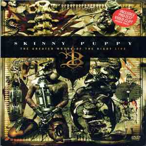 Skinny Puppy - The Greater Wrong Of The Right (Live) flac download