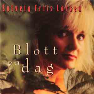 Solveig Friis Larsen - Blott En Dag flac download