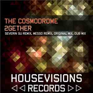 The Cosmodrome - 2gether flac download