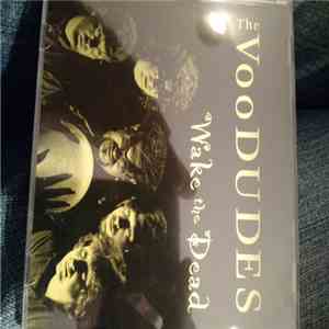 The VooDUDES - Wake The Dead flac download