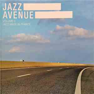 Various - Jazz Avenue, Volume 2 - Jazz Made In France flac download