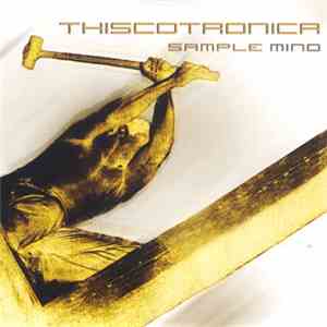 Various - Thiscotronica - Sample Mind flac download