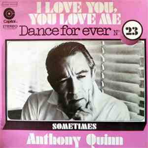 Anthony Quinn - I Love You, You Love Me flac download