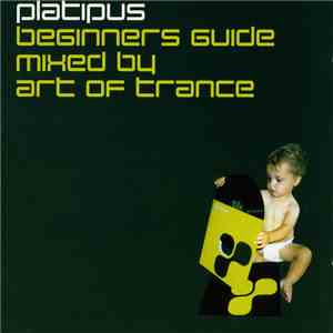 Art Of Trance - Platipus Beginners Guide flac download