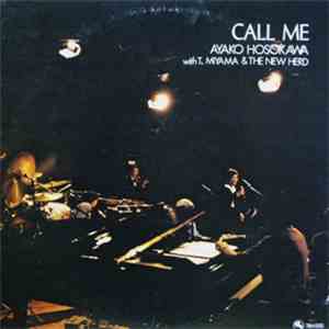 Ayako Hosokawa With T. Miyama & The New Herd - Call Me flac download