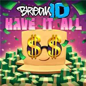 BreakID - Have It All flac download