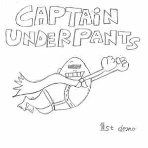 Captain Underpants  - 1st Demo flac download