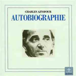 Charles Aznavour - Autobiographie flac download