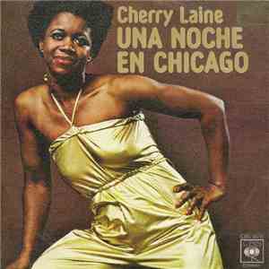 Cherry Laine - Una Noche En Chicago flac download