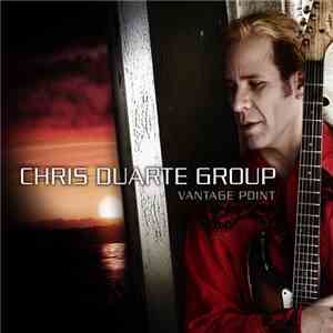 Chris Duarte Group - Vantage Point flac download