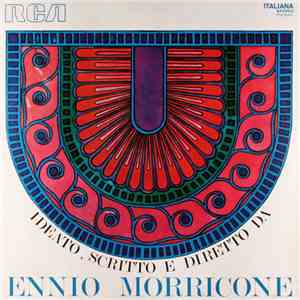Ennio Morricone - Ideato, Scritto E Diretto Da Ennio Morricone FLAC download