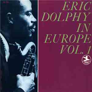 Eric Dolphy - In Europe, Vol. 1 flac download