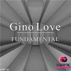 Gino Love - Fundamental flac download