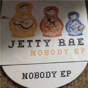 Jetty Rae - Nobody flac download