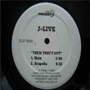 J-Live - Them That's Not flac download
