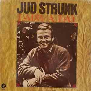 Jud Strunk - Daisy A Day flac download
