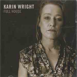 Karin Wright - Full House flac download