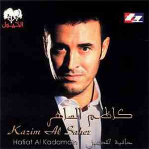 كاظم الساهر = Kazim Al Saher - حافية القدمين = Hafiat Al Kadamain flac download