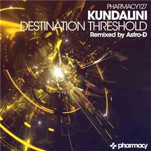 Kundalini - Destination Threshold flac download