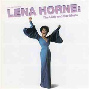 Lena Horne - Live On Broadway Lena Horne: The Lady And Her Music flac download