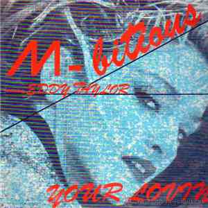 M Bitious - Your Lovin' flac download