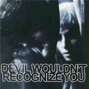 Madonna - Devil Wouldn't Recognize You flac download