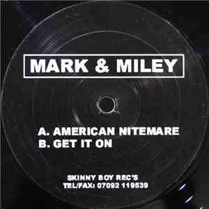 Mark & Miley - American Nitemare / Get It On flac download